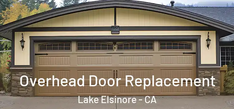  Overhead Door Replacement Lake Elsinore - CA