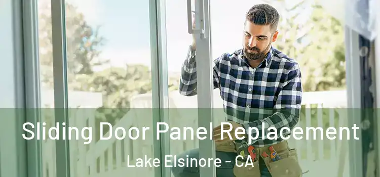  Sliding Door Panel Replacement Lake Elsinore - CA